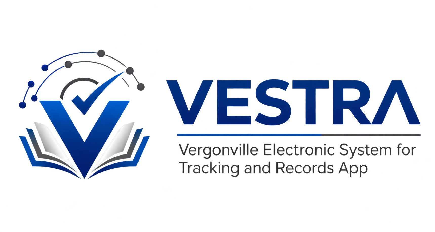 VESTRA — Vergonville Electronic System for Tracking and Recording Application